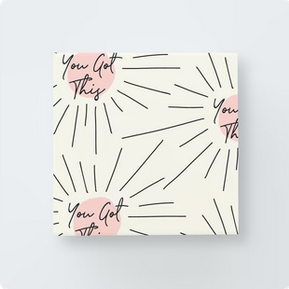You Got This Print