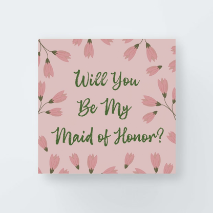 Will you be my Maid of Honor Print