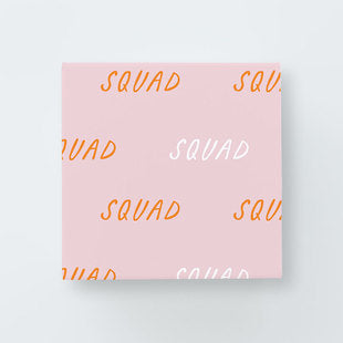 Squad Goals Print